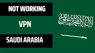 🌐 How To Fix VPN not Working in Saudi Arabia  Bypass Blocks 🚀 [upl. by Terb904]