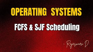 FCFS amp SJF Scheduling [upl. by Eiffe]