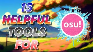 15 Helpful tools for your osu success [upl. by Charlot]