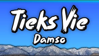 TieksVie  Damso ParolesLyrics [upl. by Sida817]