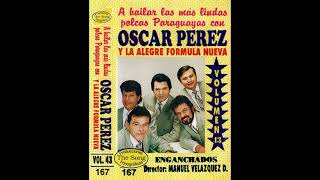 A BAILAR LAS LINDAS POLCAS PARAGUAYAS Con OSCAR PEREZ Y LA ALEGRE FORMULA NUEVA  VOL43  The Song [upl. by Lauro]