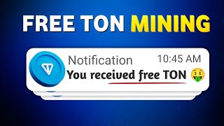 FREE 50 TONCOIN Secret Free TON Mining Site  Free Ton MINER 2024  TON Miner Website 2024 [upl. by Winters]