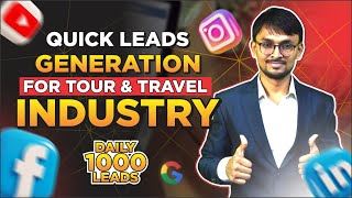 Lead Generation for Tour amp Travel Company  How to Get Leads for Tour amp Travel AgencyIndustry [upl. by Clift270]