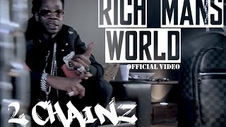 quotRich Mans Worldquot by 2 Chainz  I20 Official Video [upl. by Enialb316]