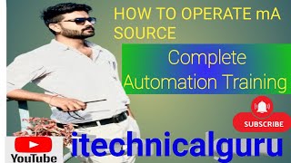 How to Operate Milliampere sourcemA source [upl. by Nnylear701]