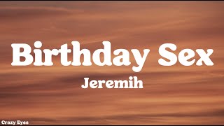 Jeremih  Birthday Sex Lyrics [upl. by Laure187]