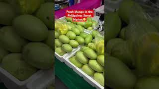 Fresh Mango In The Philippines Street Market shorts [upl. by Stephana234]