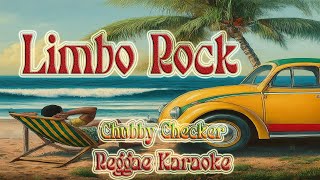 Limbo rock  Chubby Checker Dance Reggae Karaoke version [upl. by Quinn]