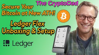 Ledger Flex Unboxing amp Setup Uncompromising Security With Vastly Improved interface  The CryptoDad [upl. by Irita]