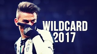 Paulo Dybala  Wildcard  Skills amp Goals  20162017 HD [upl. by Teriann430]