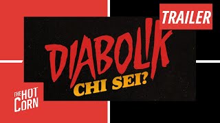 DIABOLIK CHI SEI  Il primo trailer  HOT CORN [upl. by Enilasor]