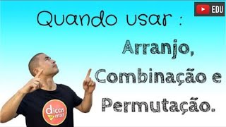 Agora Ficou Fácil I Análise Combinatória I Arranjo I Permutação  Combinação [upl. by Lenard]