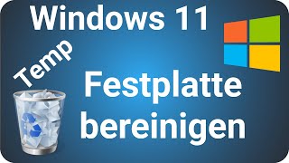 Windows 11 Temporäre Dateien löschen Datenträger bereinigen [upl. by Anitsyrhc]