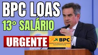 BPCLOAS 13Â° SALÃRIO PARA OS BENEFICIÃRIOS [upl. by Airetnohs]