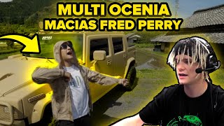 MULTI OCENIA Macias  FRED PERRY LEAK NOWEJ NUTY🎵 [upl. by Zeb]