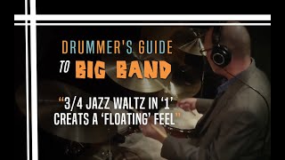 34 Jazz Waltz in quot1quot  Creats a quotfloatingquot feel  Drummers Guide to Big Band [upl. by Sosanna]