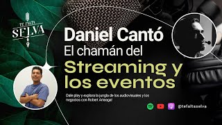 El chamán del Streaming y audiovisuales de eventos en directo  Daniel Cantó  DC Streaming  TFS 1 [upl. by Odlavso753]