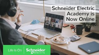 Schneider Electric Academy  Virtual Classroom Training  Schneider Electric [upl. by Lazarus]