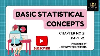 EDUCATIONAL STATISTICS PART 2 CHAPTER NO 2 BASIC STATISTICAL CONCEPTS 8614 [upl. by Kreiner]