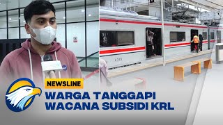 Wacana Subsidi Tiket KRL Berbasis NIK Ini Tanggapan Warga  Newsline [upl. by Eanerb306]