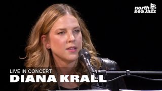 Diana Krall  Full Concert HD  North Sea Jazz 2013 [upl. by Divine]