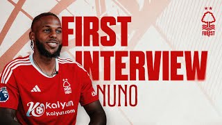 FIRST INTERVIEW  NUNO JOINS NOTTINGHAM FOREST [upl. by Virgel]