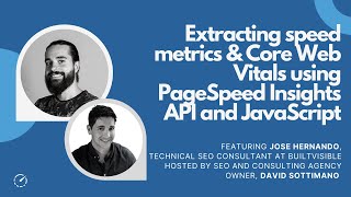 Extracting speed metrics like Core Web Vitals using PageSpeed Insights API and JavaScript [upl. by Hentrich]