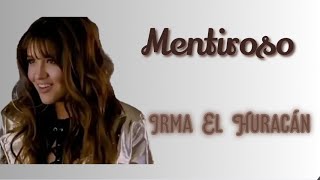 Mentiroso  Irma El Huracán 𝙼𝚊𝚛𝚒𝚊𝚗𝚊 𝙶𝚘𝚖𝚎𝚣  𝘓𝘢 𝘙𝘦𝘪𝘯𝘢 𝘥𝘦𝘭 𝘍𝘭𝘰𝘸 Letra [upl. by Wiltshire654]