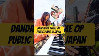 DANDADAN OP Otonoke public Reaction in Japan Poblic Piano [upl. by Aisylla]