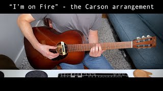 Im on Fire Carsons arrangement lesson [upl. by Yklam]