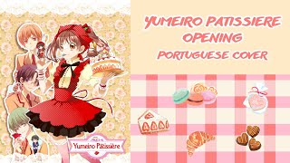 Yumeiro Patissiere  Abertura 2 Cover Português🍰🧁 [upl. by Lolly155]