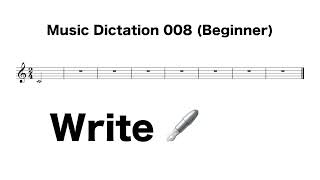 Melodic Music Dictation 008 Beginner [upl. by Aibun]