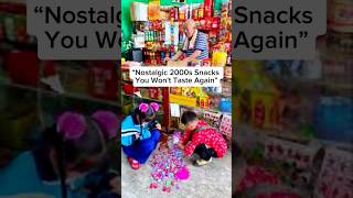 Nostalgic 2000s Snacks Lost to Time nostalgia [upl. by Herra]