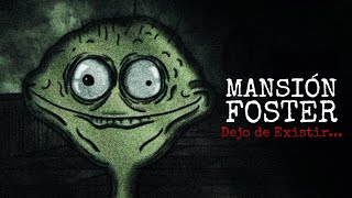 Mansión Foster Para Amigos Imaginarios Cerró  Creepypasta [upl. by Amrac]