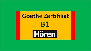 Goethe Zertifikat B1 Hören Modelltest mit Antworten am Ende  Vid  200 [upl. by Mcintosh]