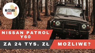 Nissan Patrol Y60 28 TD Czy da się kupić dobry egzemplarz za 24 tys zł Wasze Taczki 4 [upl. by Esiocnarf]