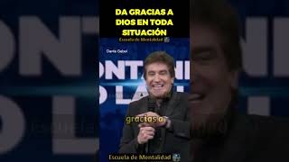 👉Da gracias a Dios en toda situación Dante Gebel reflexionescortasdantegebel reflexiones [upl. by Larry576]