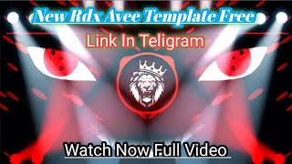 Rdx Avee Template Free Download Teligram Link aveeplayer aveetemplate avee [upl. by Kcir209]