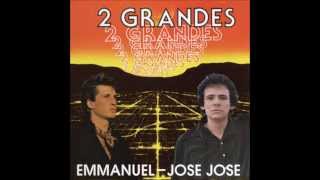 quotCanciones De AmorquotEnmanuel y José José [upl. by Brandie]