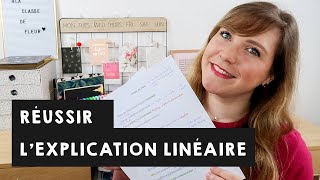 REUSSIR LEXPLICATION LINEAIRE  explications et conseils [upl. by Oliy]