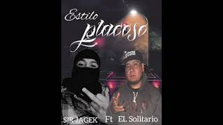 Estilo Placoso  Kayzer JAGE FT El Solitario  Audio 2024 [upl. by Aziza]