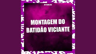 Montagem do Batidão Viciante [upl. by Berenice261]