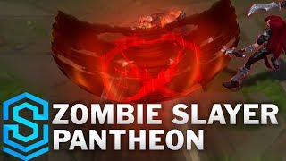 Zombie Slayer Pantheon 2019 Skin Spotlight  League of Legends [upl. by Ellenrahc]