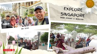 Explore Arab Street and Merlion Park Singapore [upl. by Niret492]