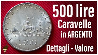 Moneta 500 Lire quotCaravellequot in Argento della Repubblica Italiana  nel dettaglio 4K [upl. by Harbard]