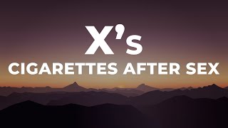 Cigarettes After Sex  Xs Lyrics [upl. by Arevle305]