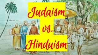 Judaism vs Hinduism [upl. by Merkle]