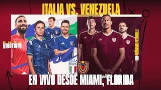 ITALIA VS VENEZUELA EN VIVO  NARRACIÓN Y COMENTARIOS  FECHA FIFA DESDE MIAMI FLORIDA [upl. by Ardnuasac]