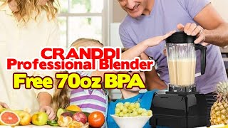 CRANDDI Professional Blender 1500 Watt Commercial Blenders for Kitchen with 70oz BPA [upl. by Kcirdot]