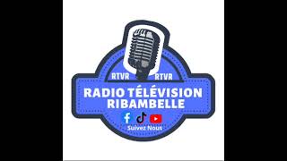 Radio Television Ribambelle est en direct [upl. by Nileve]